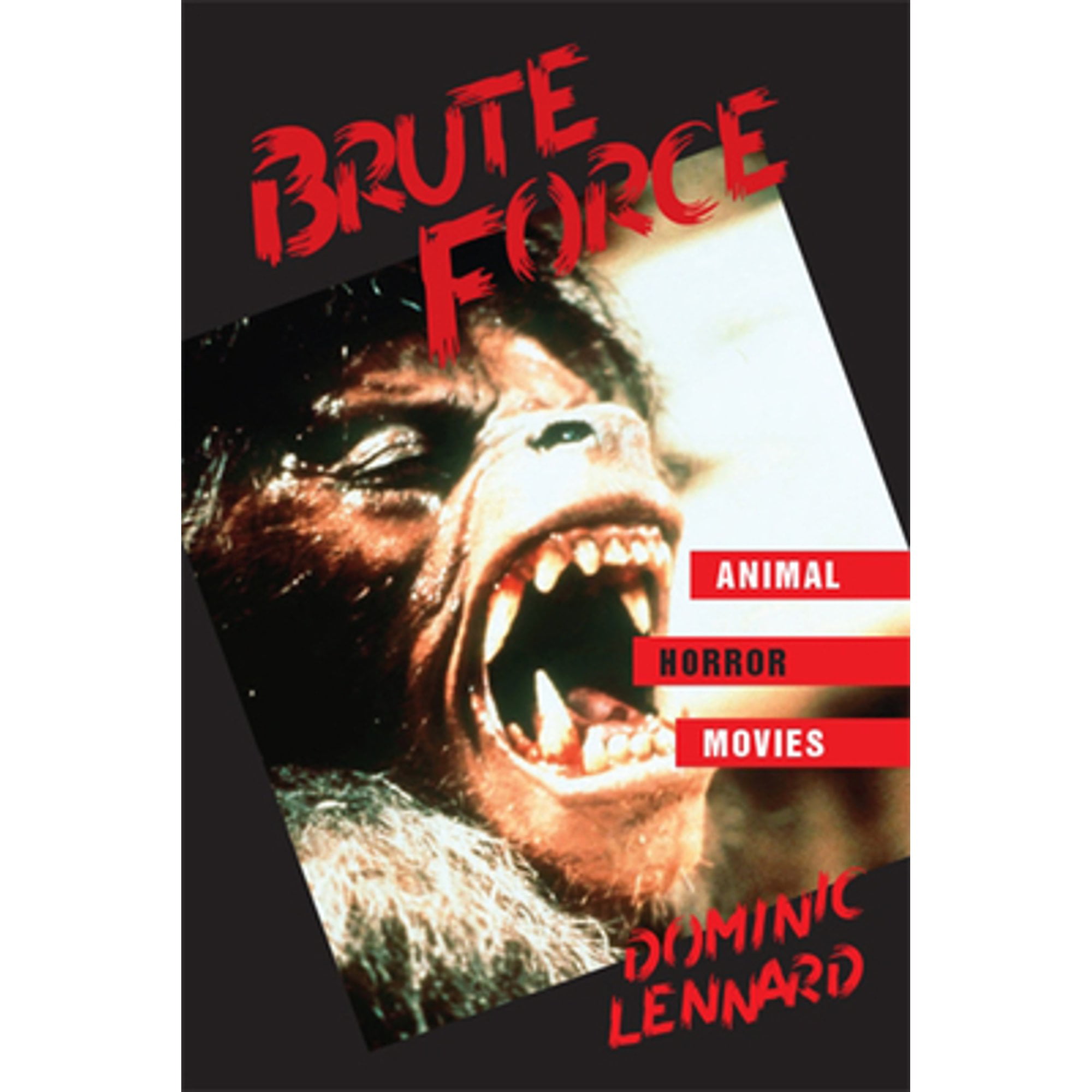 Brute Force: Animal Horror Movies (Pre-Owned Hardcover 9781438476612) by  Dominic Lennard 
