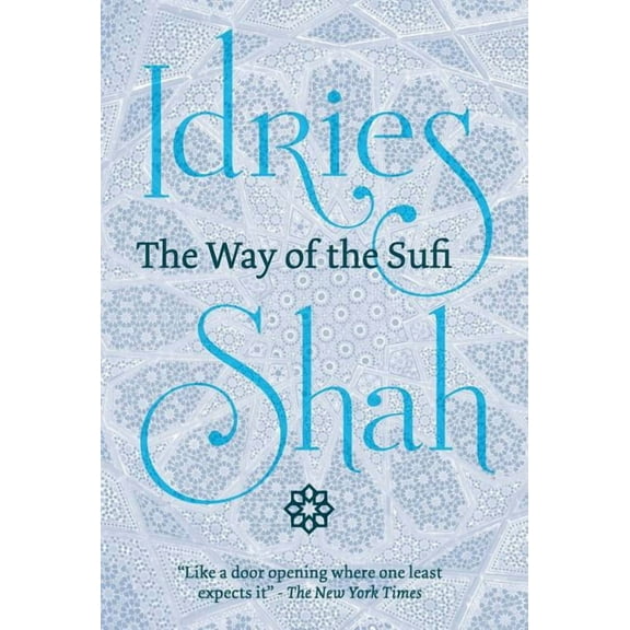 The Way of the Sufi, (Hardcover)