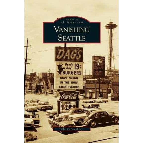 Vanishing Seattle (Hardcover)