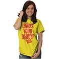 thumbnail image 4 of Who’s Your Daddy Caramel Candy Logo Men's Graphic T Shirt Tees Brisco Brands M, 4 of 6