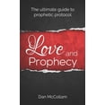 thumbnail image 2 of Pre-Owned Love and Prophecy: The Ultimate Guide to Prophetic Protocol (Paperback) 1080105514 9781080105519, 2 of 2