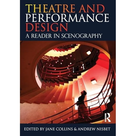 Pre-Owned Theatre and Performance Design: A Reader in Scenography (Paperback) 0415432103 9780415432108