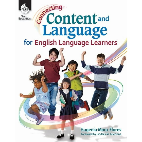 Connecting Content and Language for English Language Develop: Connecting Content and Language for English Language Learners (Paperback)