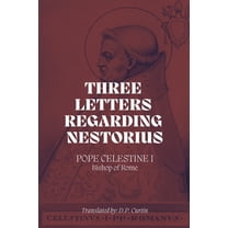 Three Letters Regarding Nestorius, (Paperback)