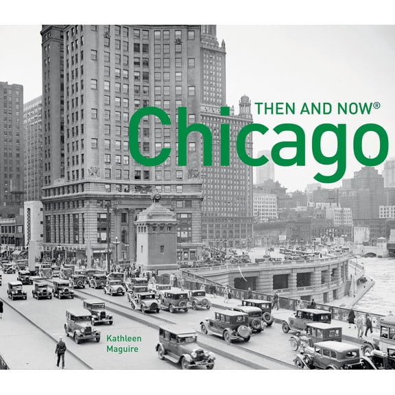 Pre-Owned Chicago Then and Now(r): Compact Edition (Paperback) 1910904821 9781910904824