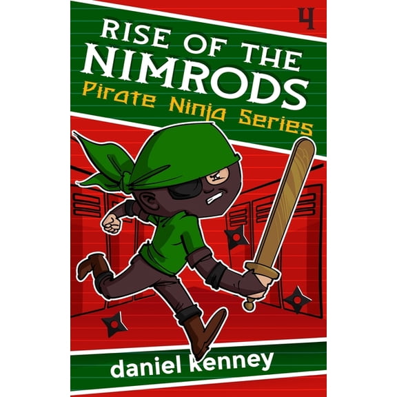 Pirate Ninja: Rise of the Nimrods (Paperback)