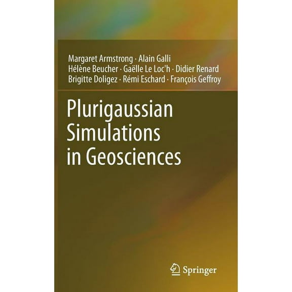 Plurigaussian Simulations in Geosciences, (Hardcover)