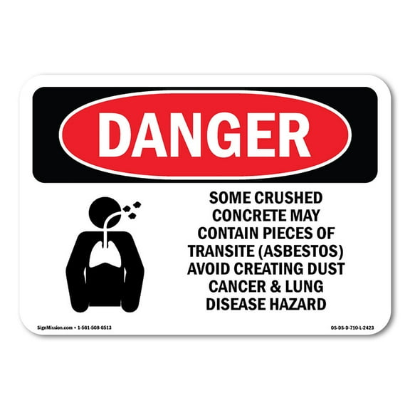 SignMission OS-DS-A-1824-L-2423 18 x 24 in. OSHA Danger Sign - Some Crushed Concrete May Contain