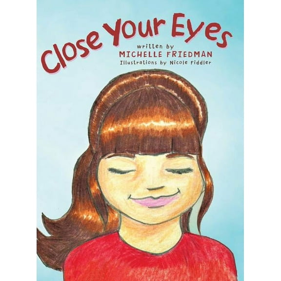 Close Your Eyes, (Hardcover)