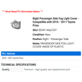 thumbnail image 2 of Right Passenger Side Fog Light Cover - Compatible with 2010 - 2011 Toyota Prius, 2 of 2