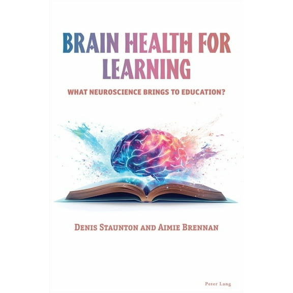 Brain Health for Learning: What neuroscience brings to education?, (Paperback)