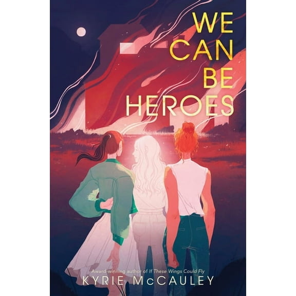 We Can Be Heroes, (Paperback)