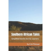 Language Learning Short Stories Southern African Tales: Simplified Stories for ESL Learners, Book 2, (Paperback)
