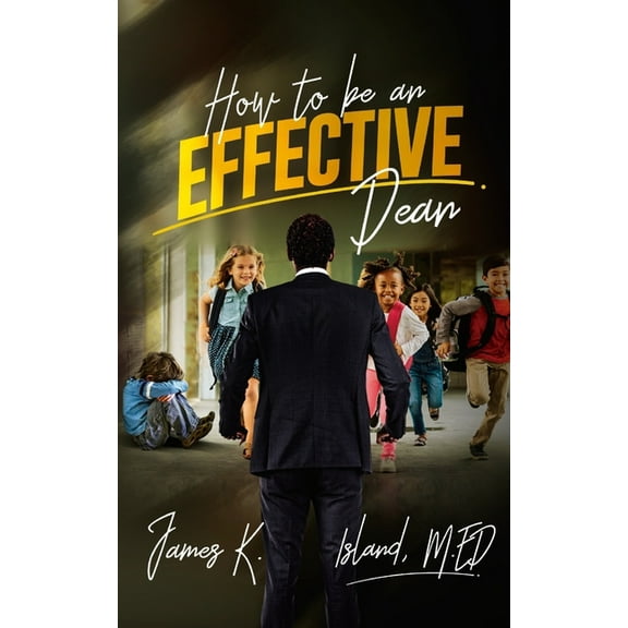 How To Become An Effective Dean (Paperback)