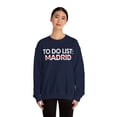 thumbnail image 4 of Inspiring Vacations To Do List Madrid City Travel T Gildan 18000 Sweatshirt, 4 of 4