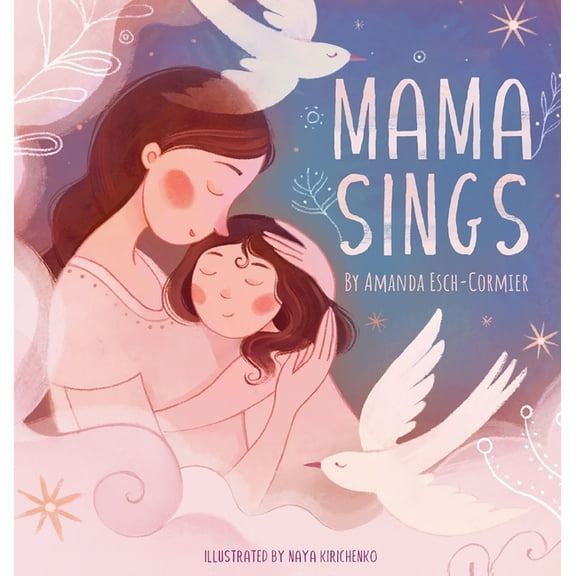 Mama Sings, (Hardcover)