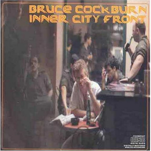 Bruce Cockburn - Inner City Front - Music & Performance - CD