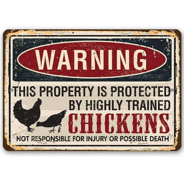 Chicken Coop Sign - Warning Property Protected by Chickens - Durable Metal Sign - Use Indoor/Outdoor - Great Gift and Home and Farm Decor Under $20 (8" x 12")