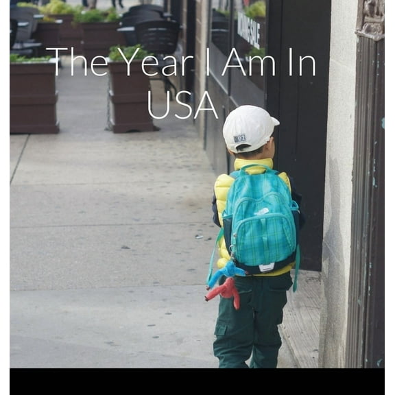 The Year I Am In USA, (Hardcover)
