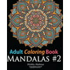 Adult Coloring Book: Mandala #2: Coloring Book for Grownups Featuring 45 Beautiful Mandala Patterns