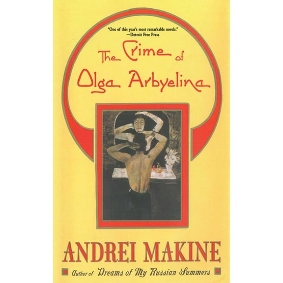 The Crime of Olga Arbyelina : A Novel (Paperback)
