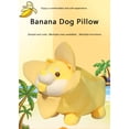 thumbnail image 5 of Cute Banana Dog Plush Stuffed Animals Kawaii Pillow Gifts Kids Birthday Christmas Home Decor, 5 of 8
