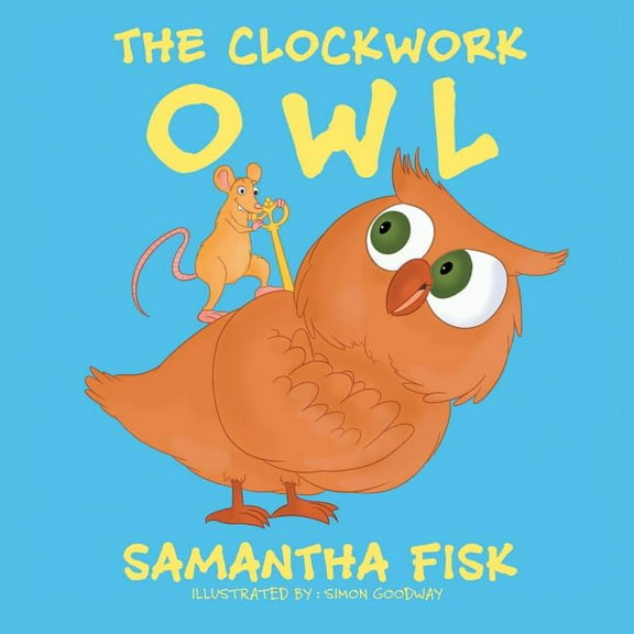 The Clockwork Owl, (Paperback)