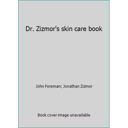 Dr. Zizmor's skin care book [Hardcover - Used]