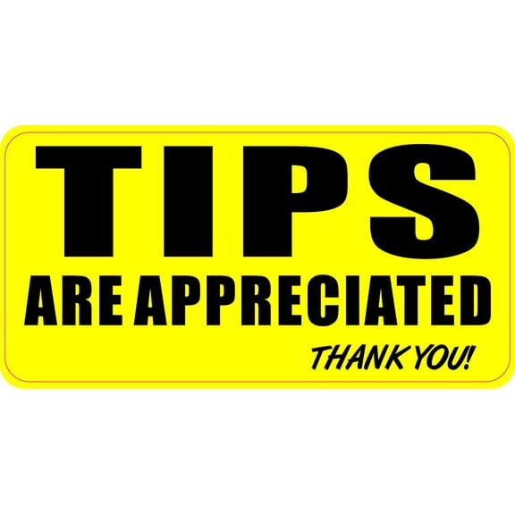 StickerTalk Yellow Tips Are Appreciated Vinyl Sticker, 5 inches x 2.5 inches