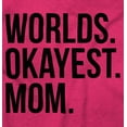 thumbnail image 2 of Worlds Okayest Mom Mothers Day Mama Hoodie Sweatshirt Women Brisco Brands M, 2 of 5