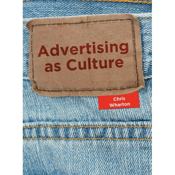 Advertising as Culture (Paperback)