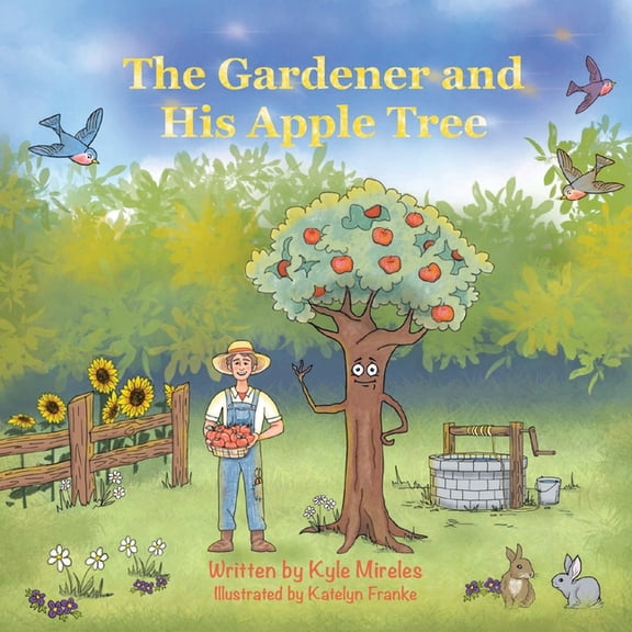 The Gardener and His Apple Tree, (Paperback)