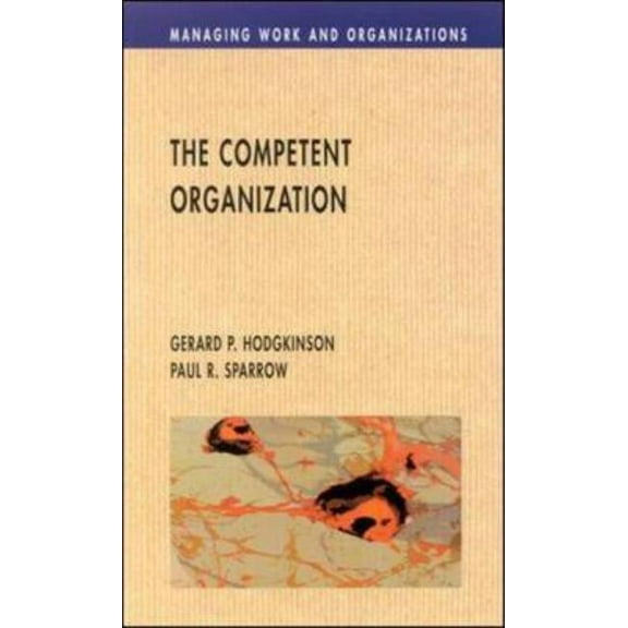 MacMillan Literary Lives The Competent Organisation, (Paperback)
