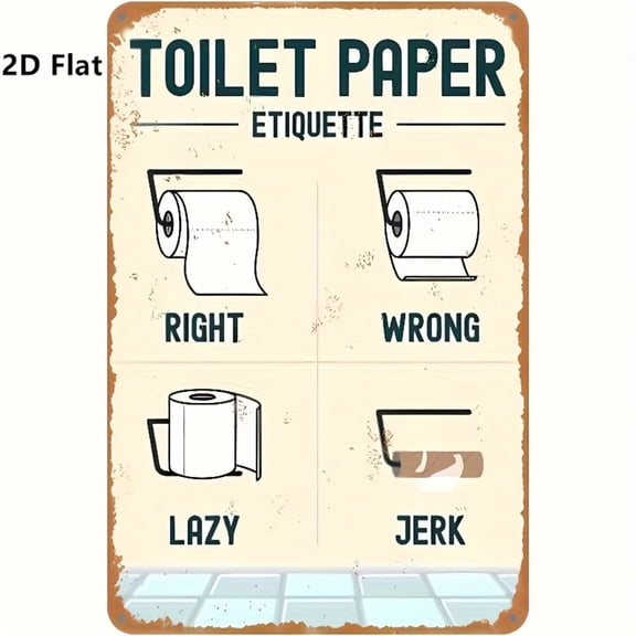 HELLOYOUNG Toilet Paper Etiquette Sign 2D Flat 15cm X 20cm Funny Bathroom Wall Decor Home Art Black White Humor Rustic