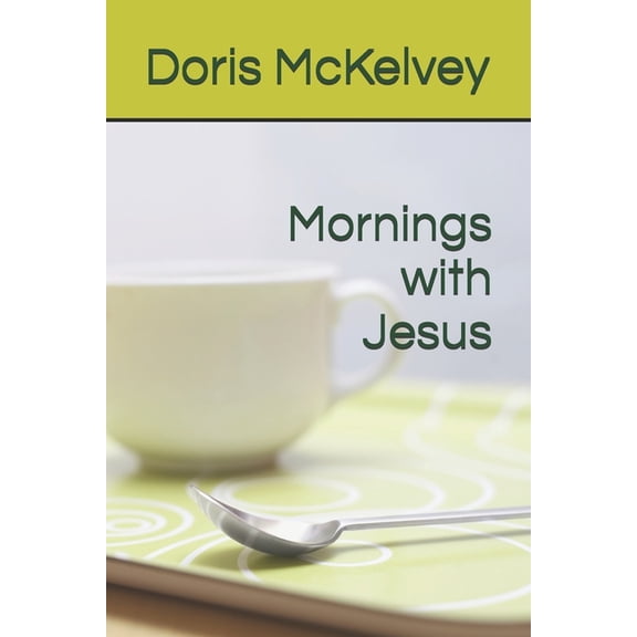 Mornings with Jesus, (Paperback)