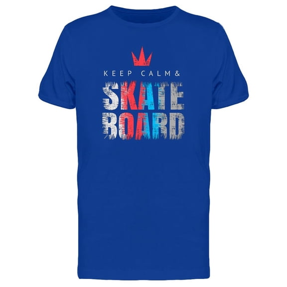 Keep Calm & Skateboard Grunge Tee Men's -Image by Shutterstock