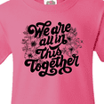 thumbnail image 4 of Inktastic Inspirational We Are All In This Together Youth T-Shirt, 4 of 5