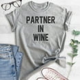 thumbnail image 2 of Partner In Wine T-shirt, Unisex Women's Men's Shirt, Wine Shirt, Party Shirt, Bachelorette Shirt, Heather Gray, XX-Large, 2 of 6
