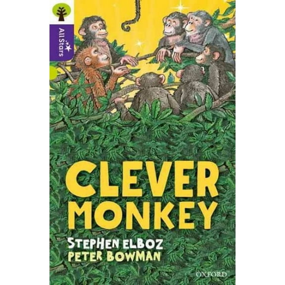 Oxford Reading Tree All Stars: Oxford Level 11 Clever Monkey