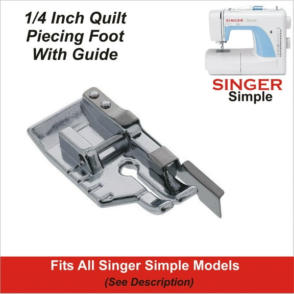Singer Compatible 1/4 Inch Quilt Piecing Foot With Guide Fits Simple. Tradition & More See Description