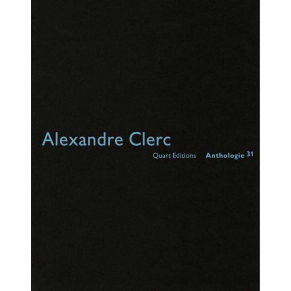 Pre-Owned Alexandre Clerc : Anthologie 31 (Paperback)