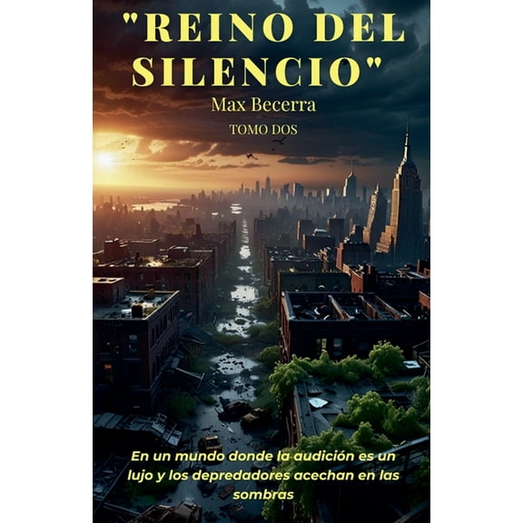 FantasÃÂa Y Ciencia Ficción Reino del Silencio - Tomo dos, Book 3, (Paperback)