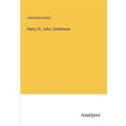 Henry St. John, Gentleman (Paperback)