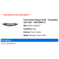 thumbnail image 2 of Front Center Bumper Grille - Compatible with 2003 - 2005 BMW Z4 2004, 2 of 2