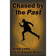 An Ed Ramsey Mystery: Chased by the Past (Paperback)