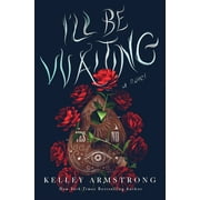 I'll Be Waiting : A Novel (Hardcover)