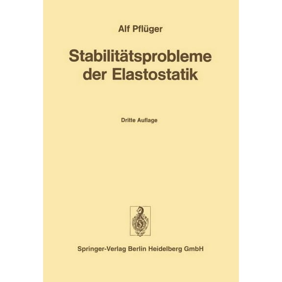 Stabilitätsprobleme Der Elastostatik, (Paperback)