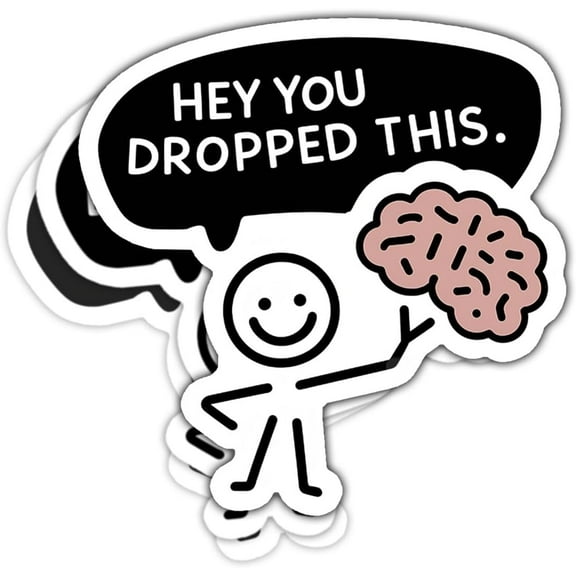 Hey You Dropped This Brain Sticker, Hard Hat Sticker, Cute Joke Sarcastic Quote Meme, Funny Sticker for Adults - Vinyl Stickers 3 Inches for Laptop Water Bottle Phone Car Window Helmet (3x3inch)