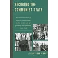 thumbnail image 1 of Pre-Owned Harvard Cold War Studies Book Securing the Communist State: The Reconstruction of Coercive Institutions in the Soviet Zone of Germany and Romania, 194, (Hardcover), 1 of 1
