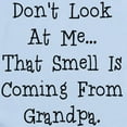 thumbnail image 2 of CafePress - Dont Look At Me That Smell Is Coming From Grandpa - Baby Light Bodysuit, Size Newborn - 24 Months, 2 of 4
